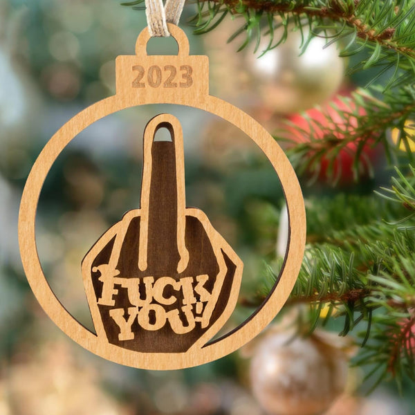 F*ck You 2023 Christmas Ornaments