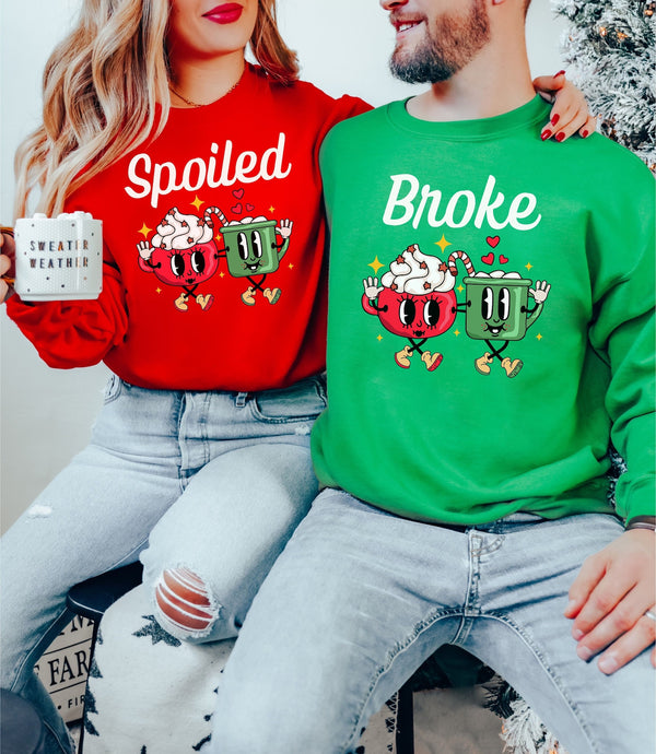 Spoiled & Broke Couples Sweatshirts Set