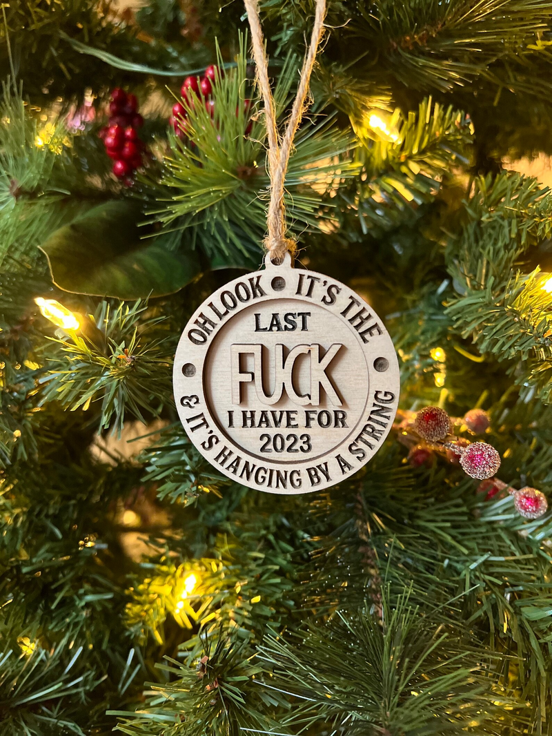 Last F*ck Ornament