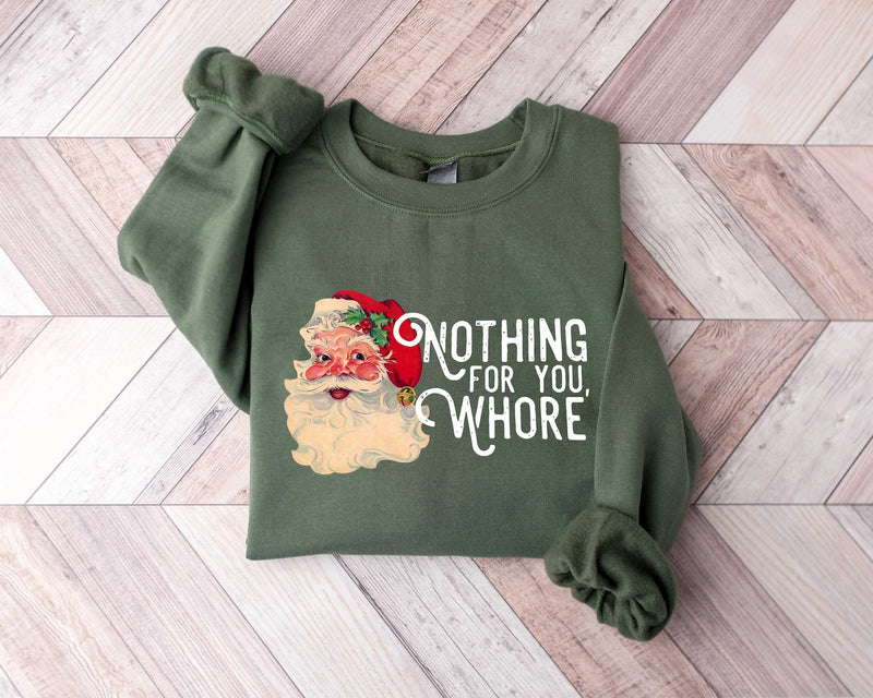 Nothing For You, Whore Christmas Sweater