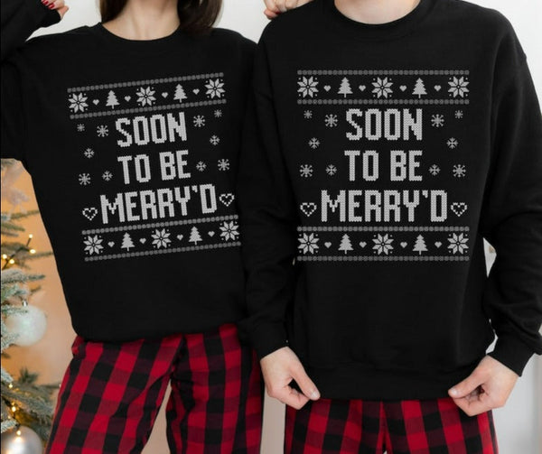 Soon To Be Merry'd Couples Sweatshirts Set